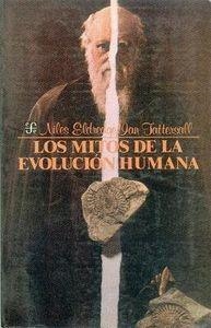 MITOS DE LA EVOLUCIÓN HUMANA, LOS | 9789681622541 | ELDREDGE, NILES / TATTERSALL, IAN