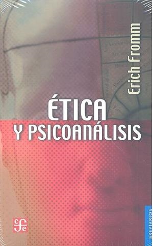 ÉTICA Y PSICOANÁLISIS | 9789681603250 | FROMM, ERICH
