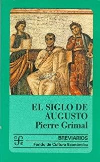 SIGLO DE AUGUSTO, EL | 9788437504278 | GRIMAL, PIERRE