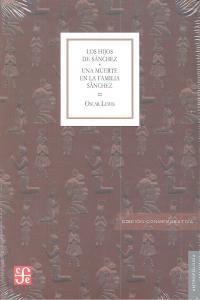 HIJOS DE SÁNCHEZ, LOS / UNA MUERTE EN LA FAMILIA SÁNCHEZ | 9786071608499 | LEWIS, OSCAR