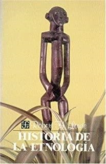 HISTORIA DE LA ETNOLOGÍA | 9789681605155 | LOWIE, ROBERT HARRY