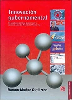 INNOVACION GUBERNAMENTAL | 9789681674120 | MUÑOZ GUTIERREZ, RAMON