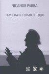 VUELTA DEL CRISTO DE ELQUI, LA | 9788437506784 | PARRA, NICANOR