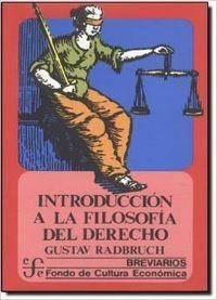 INTRODUCCIÓN A LA FILOSOFÍA DEL DERECHO | 9789681600617 | RADBRUCH, GUSTAV