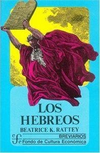 HEBREOS, LOS | 9789681606992 | RATTEY, BEATRICE K.