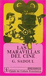 MARAVILLAS DEL CINE, LAS | 9789681600587 | SADOUL, GEORGES