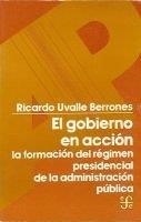 GOBIERNO EN ACCION, EL | 9789681616243 | UVALLE BERRONES, R.