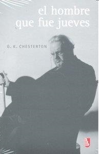 HOMBRE QUE FUE JUEVES (PESADILLA), EL | 9786071600561 | CHESTERTON, GILBERT KEITH
