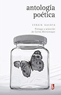 ANTOLOGÍA POÉTICA | 9789681681555 | HUERTA, EFRAÍN