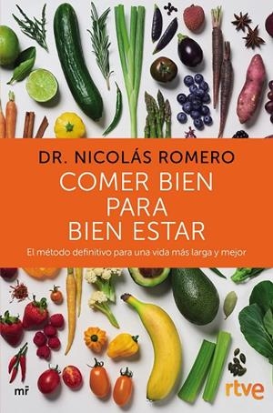 COMER BIEN PARA BIEN ESTAR | 9788427046702 | ROMERO, NICOLÁS