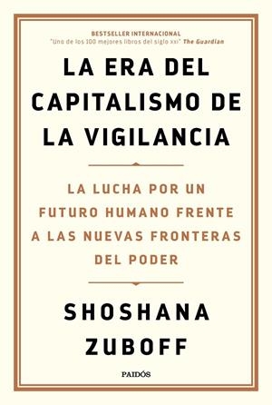 ERA DEL CAPITALISMO DE LA VIGILANCIA, LA | 9788449336935 | ZUBOFF, SHOSHANA