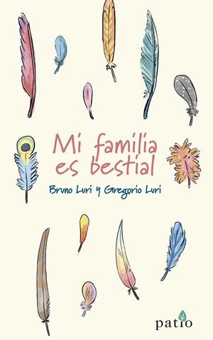 MI FAMILIA ES BESTIAL | 9788418285110 | LURI, GREGORIO