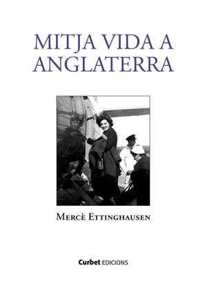MITJA VIDA A ANGLATERRA | 9788412198232 | ETTINGHAUSEN, MERCÈ