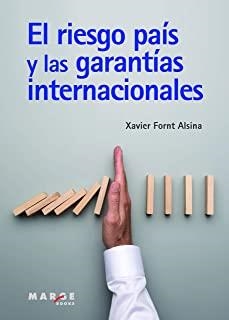 RIESGO PAÍS Y LAS GARANTÍAS INTERNACIONALES, EL | 9788417903718 | FORNT ALSINA, XABIER