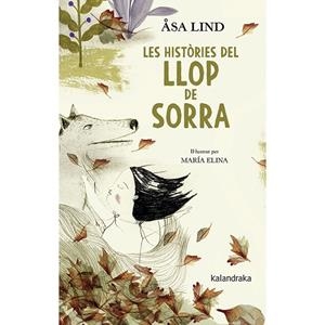 HISTORIES DEL LLOP DE SORRA, LES | 9788416804979 | LIND, ASA