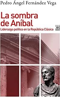 SOMBRA DE ANÍBAL, LA | 9788432319976 | FERNÁNDEZ VEGA, PEDRO ÁNGEL