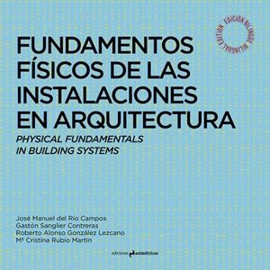 FUNDAMENTOS FÍSICOS DE LAS INSTALACIONES EN ARQUITECTURA | 9788417905415 | DEL RIO / GONZALEZ