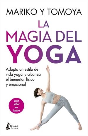 MAGIA DEL YOGA, LA | 9788416788798 | MARIKO / TOMOYA