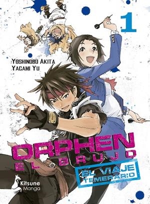 ORPHEN EL BRUJO : EL VIAJE TEMERARIO 01 | 9788416788927 | AKITA, YOSHINOBU