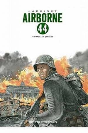 AIRBORNE 44 INTEGRAL 04 : GENERACION PERDIDA | 9788412180961 | JARBINET, PHILIPPE