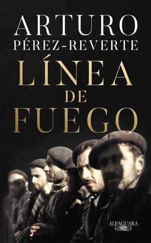 LÍNEA DE FUEGO | 9788420454665 | PÉREZ-REVERTE, ARTURO