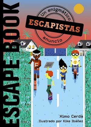 ESCAPISTAS. UN ENIGMÁTICO ANUNCIO | 9788469866337 | CERDÀ, XIMO