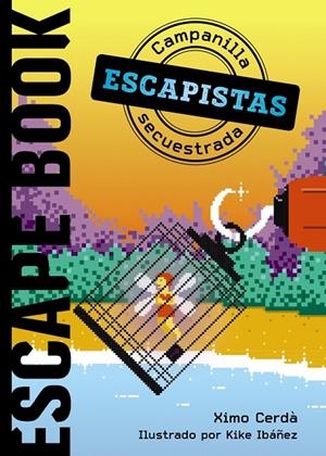 ESCAPISTAS. CAMPANILLA SECUESTRADA | 9788469866320 | CERDÀ, XIMO