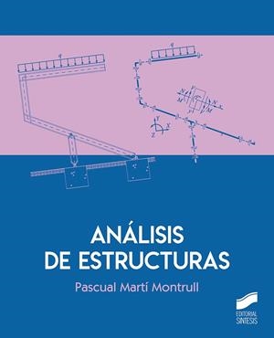 ANALISIS DE ESTRUCTURAS | 9788413570396 | MARTI MONTRULL, PASCUAL
