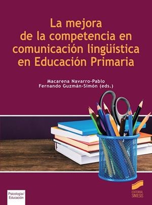 MEJORA DE LA COMPETENCIA EN COMUNICACION | 9788413570310 | NAVARRO-PABLO, MACARENA / GUZMAN-SIMON, F.