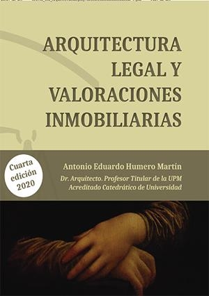 ARQUITECTURA LEGAL Y VALORACIONES INMOBILIARIAS | 9788413248226 | HUMERO MARTIN, ANTONIO EDUARDO