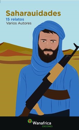 SAHARAUIDADES (15 RELATOS) | 9788417150761
