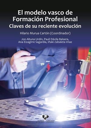 MODELO VASCO DE FORMACION PROFESIONAL, EL | 9788413192406 | ALTUNA URDIN, JON / DAVILA BALSERA, PAULI