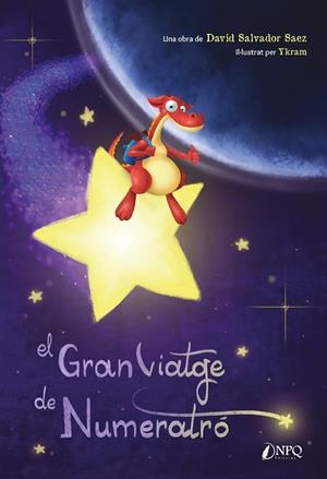 GRAN VIATGE DE NUMERATRÓ, EL | 9788412229059 | SÁEZ SALVADOR, DAVID