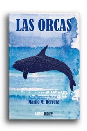 ORCAS, LAS | 9788418298820 | M. HERRERA, MARILÓ