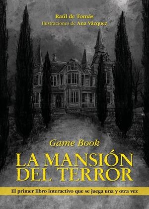 MANSIÓN DEL TERROR, LA | 9788418260186 | TOMÁS, RAÚL DE / VÁZQUEZ, ANA
