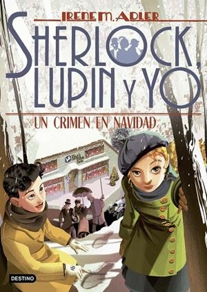 SHERLOCK, LUPIN Y YO 17. UN CRIMEN EN NAVIDAD | 9788408232926 | ADLER, IRENE