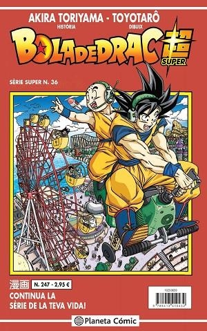 BOLA DE DRAC SERIE VERMELLA 247 / SUPER 36 | 9788413410432 | TORIYAMA, AKIRA