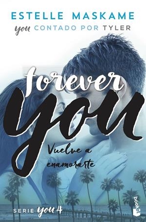 YOU 04. FOREVER YOU | 9788408230519 | MASKAME, ESTELLE