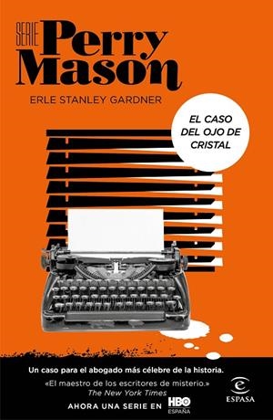 SERIE PERRY MASON. EL CASO DEL OJO DE CRISTAL | 9788467060430 | GARDNER, ERLE STANLEY