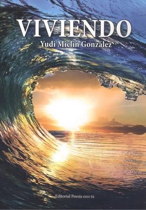 VIVIENDO | 9788417754631 | MICLIN GONZALEZ, YUDI