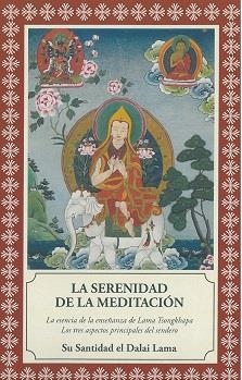 SERENIDAD DE LA MEDITACIÓN, LA | 9788495094728 | DALAI LAMA