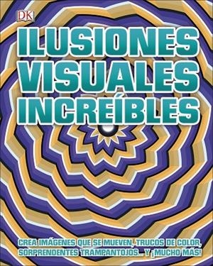 ILUSIONES VISUALES INCREÍBLES | 9780241432464 | VARIOS AUTORES,