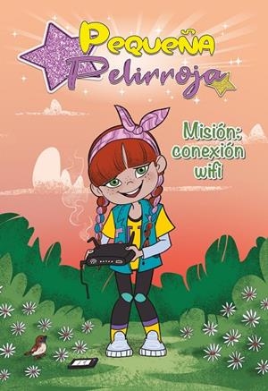 PEQUEÑA PELIRROJA 02. MISIÓN : CONEXIÓN WIFI | 9788448855802 | PEQUEÑA PELIRROJA