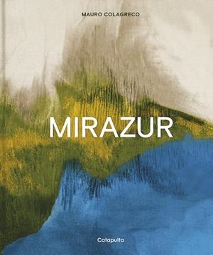 MIRAZUR (REDUX) | 9789876378338 | C0LAGRECO, MAURO