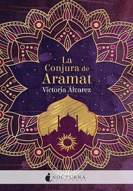 CONJURA DE ARAMAT, LA | 9788417834845 | ALVAREZ, VICTORIA