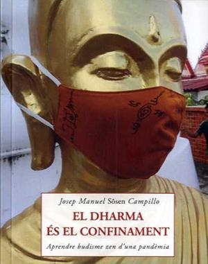 DHARMA ÉS EL CONFINAMENT, EL | 9788497162661 | SOSEN CAMPILLO, JOSEP MANUEL
