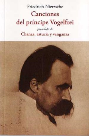 CANCIONES DEL PRÍNCIPE VOGELFREI | 9788497165761 | NIETZSCHE, FRIEDRICH