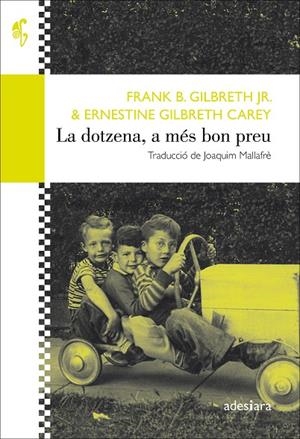 DOTZENA A MÉS BON PREU, LA | 9788416948475 | GILBRETH JR., FRANK B.