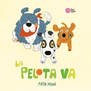 PELOTA VA, LA | 9788416427383 | MENA, PATO