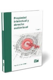 PROPIEDAD INTELECTUAL Y DERECHO AUDIOVISUAL | 9788445439821 | ALONSO PALMA, ÁNGEL LUIS